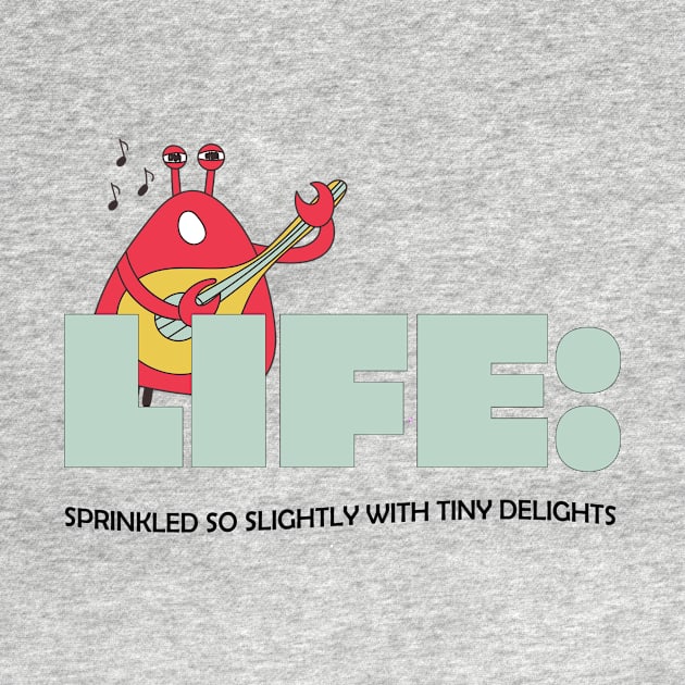 Life, sprinkled with tiny delights - music by bluehair